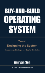 Buy-and-Build Operating System - Book Cover - Anirvan Sen
