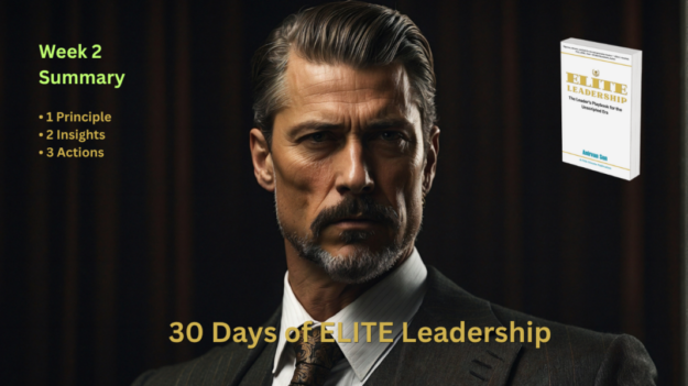 Week 2 Reflection from 30 Days of ELITE Leadership featuring an executive portrait and ELITE Leadership book cover.